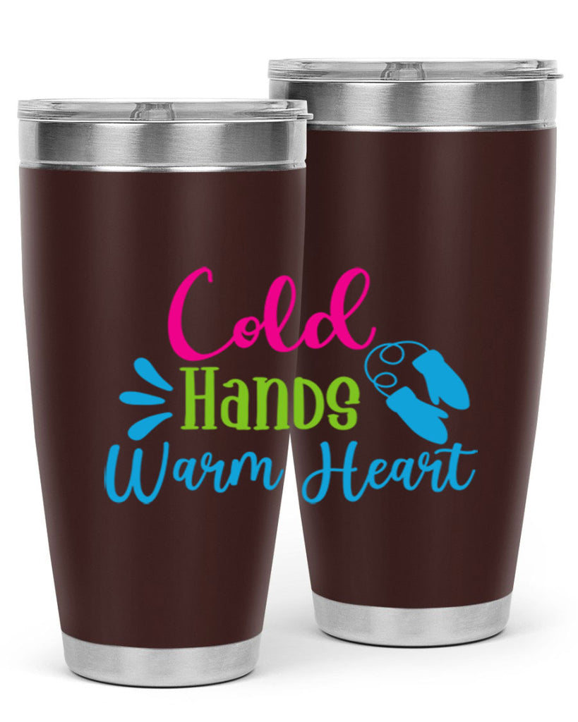 Cold Hands Warm Heart 47#- winter- Tumbler