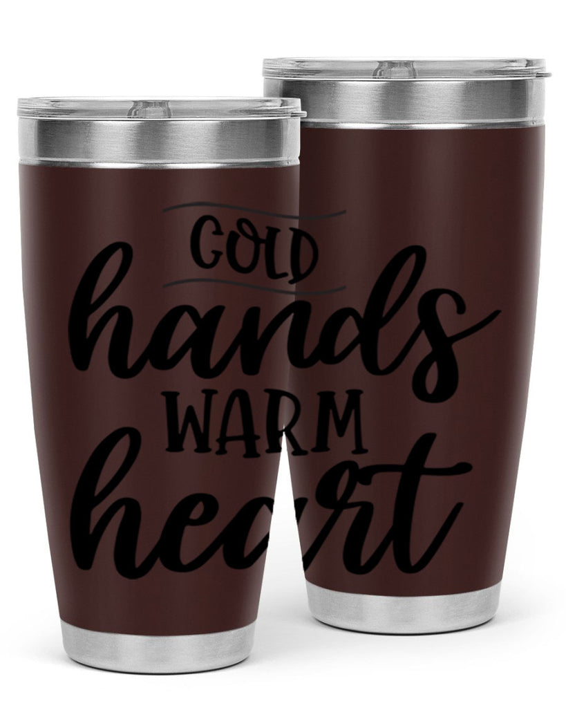 Cold Hands Warm Heart53#- winter- Tumbler