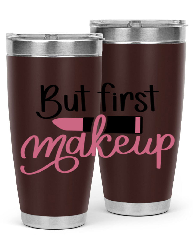 DXFBut First MakeupBut First Makeup Style 157#- make up- Tumbler