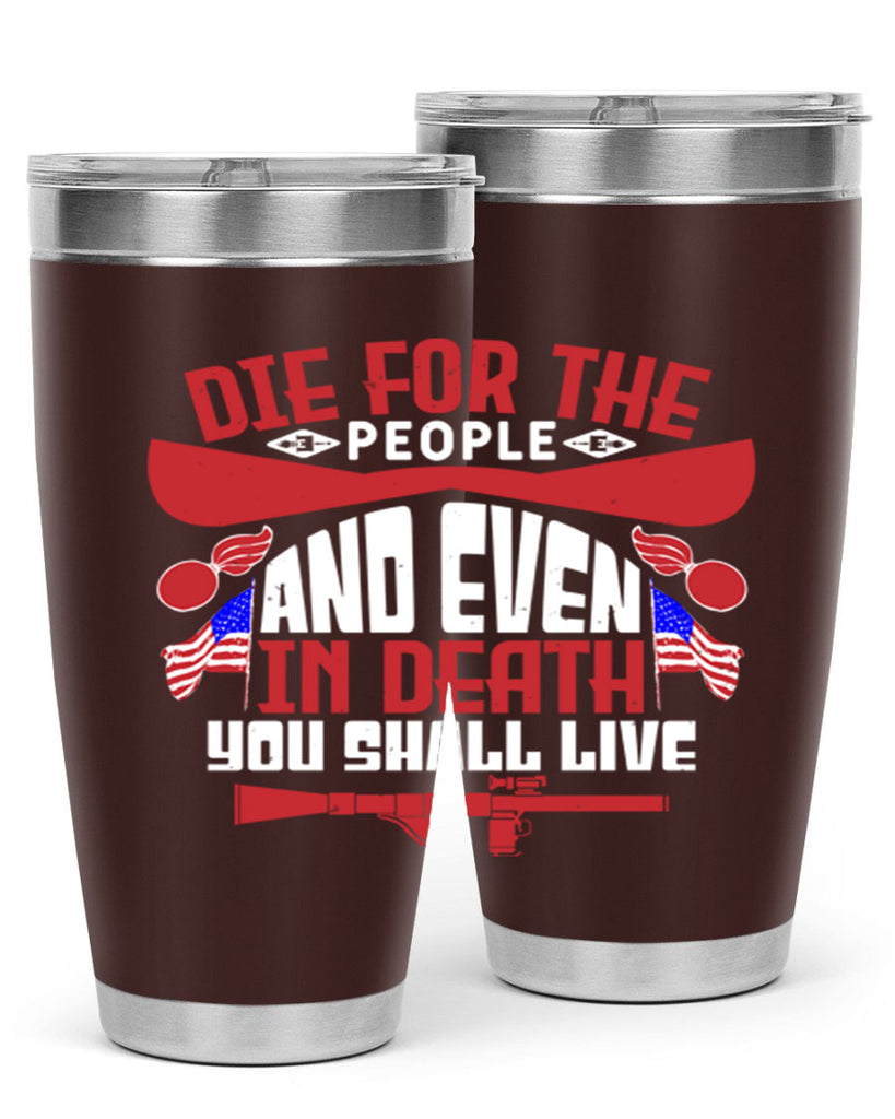 Die for the people and live Style 41#- Fourt Of July- Tumbler