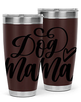Dog Mama Style 29#- dog- Tumbler