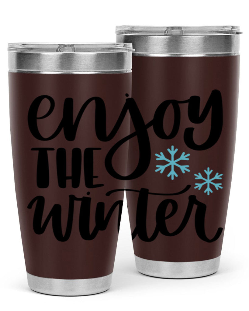 Enjoy The Winter340#- winter- Tumbler