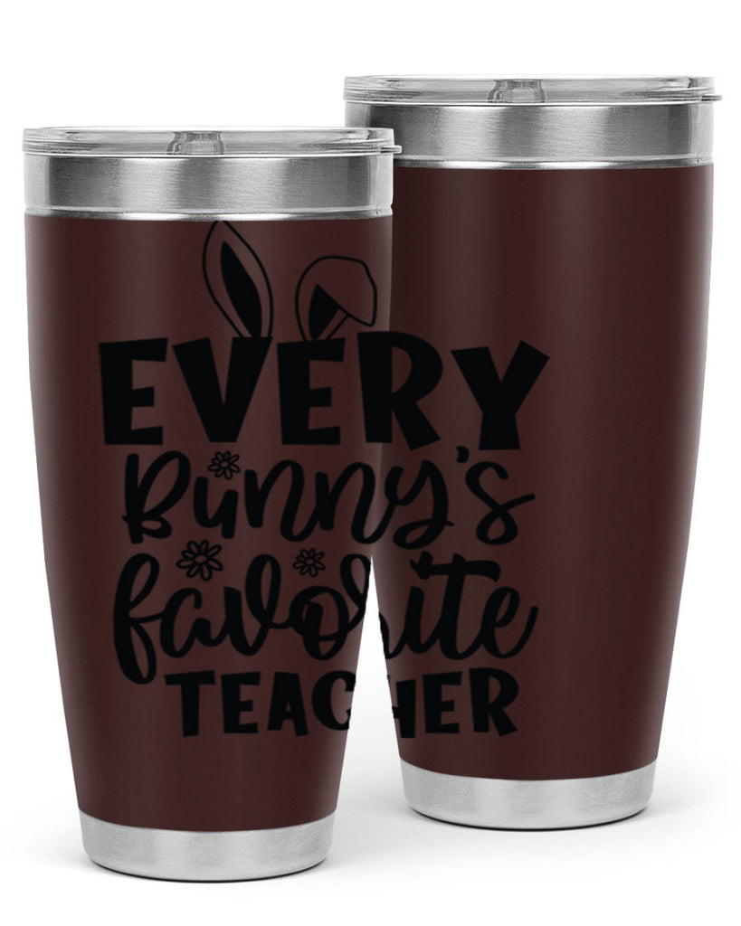 Every bunnys favorite teacher  135#- spring- Tumbler