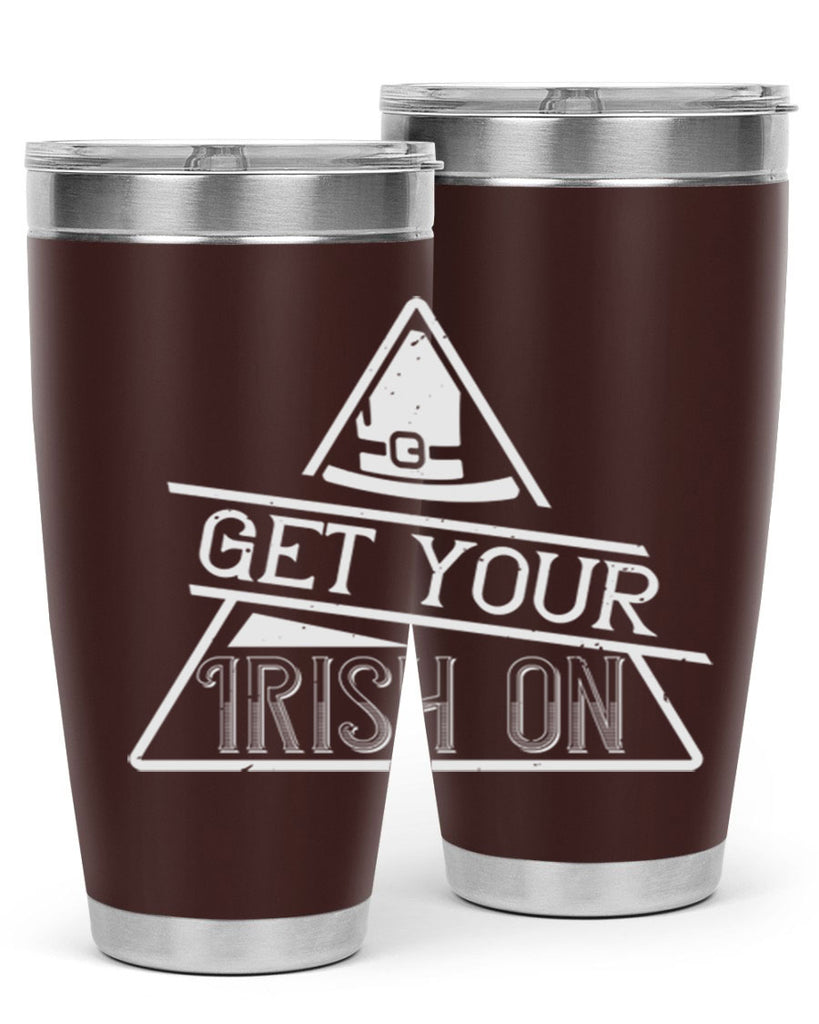 Get your Irish on Style 137#- St Patricks Day- Tumbler