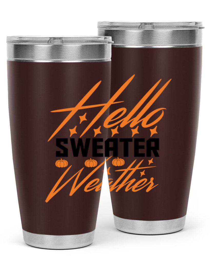 Hello Sweater Weather 295#- fall- Tumbler