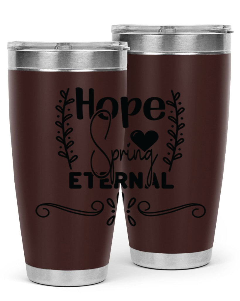 Hope Spring Eternal 254#- spring- Tumbler