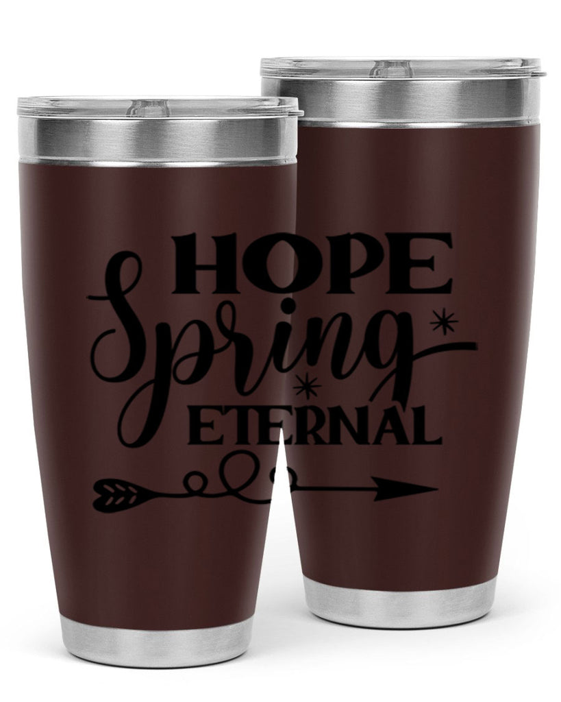 Hope Spring Eternal 256#- spring- Tumbler