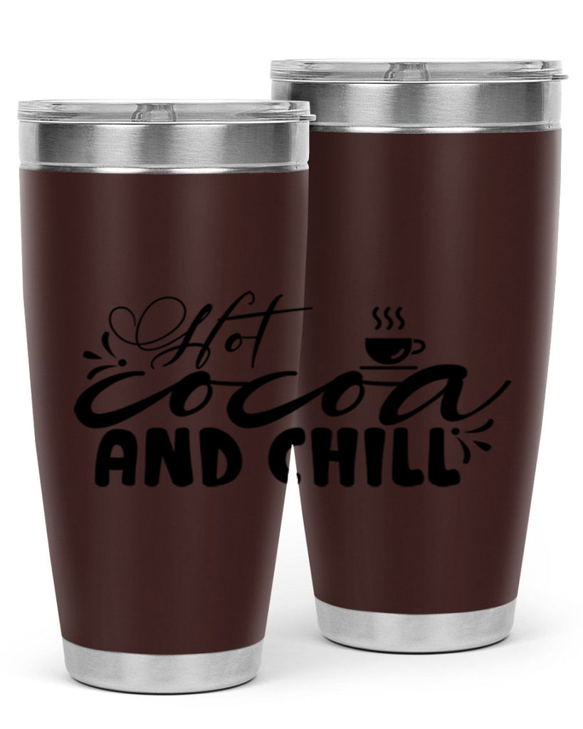 Hot Cocoa And Chill 207#- winter- Tumbler
