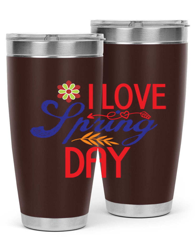 I Love Spring Day 266#- spring- Tumbler
