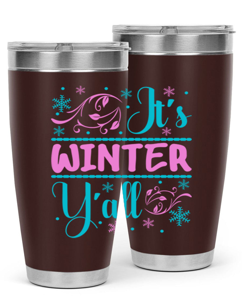 Its Winter Yall 276#- winter- Tumbler
