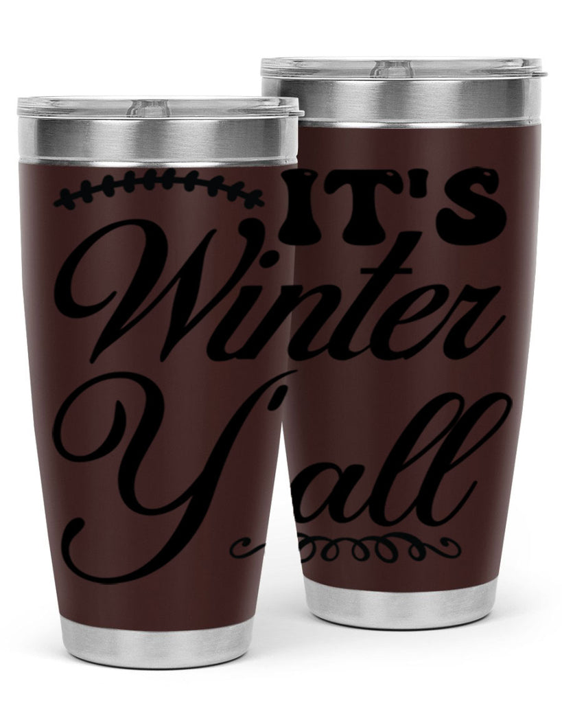 Its winter yall 275#- winter- Tumbler