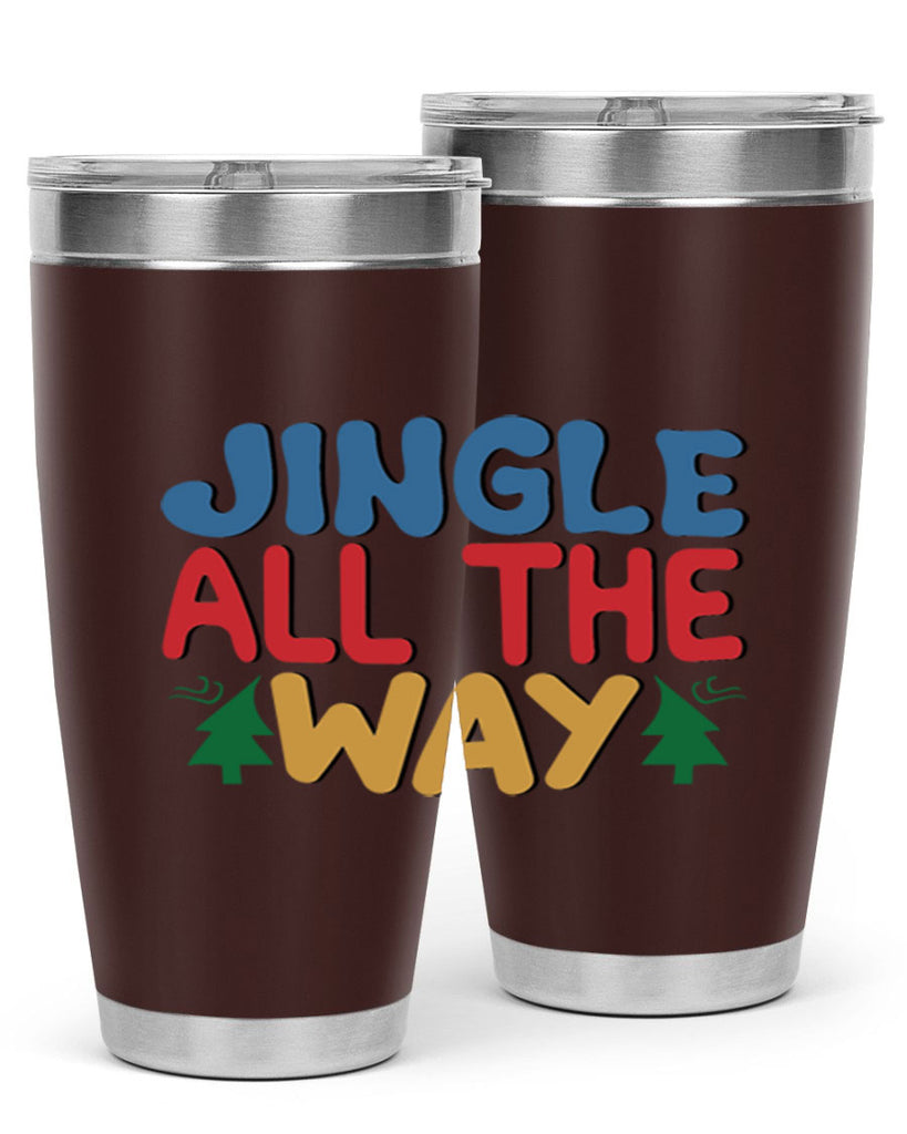 Jingle All the Way 278#- winter- Tumbler