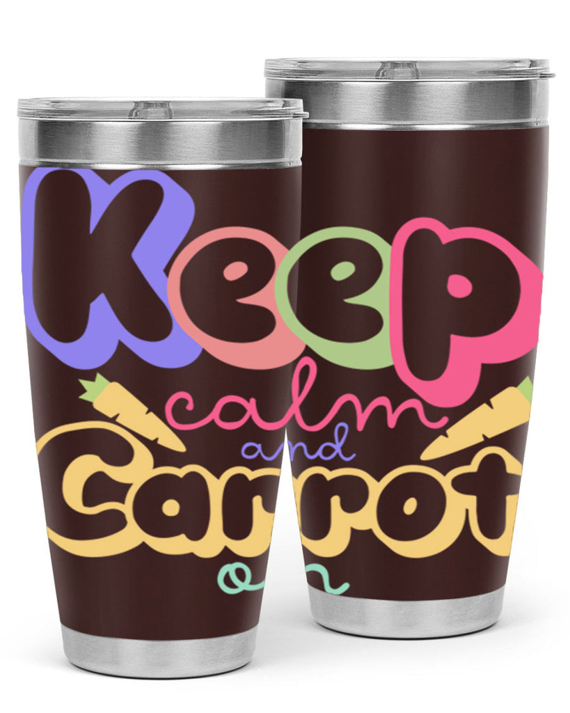 Keep calm and carrot on289#- spring- Tumbler