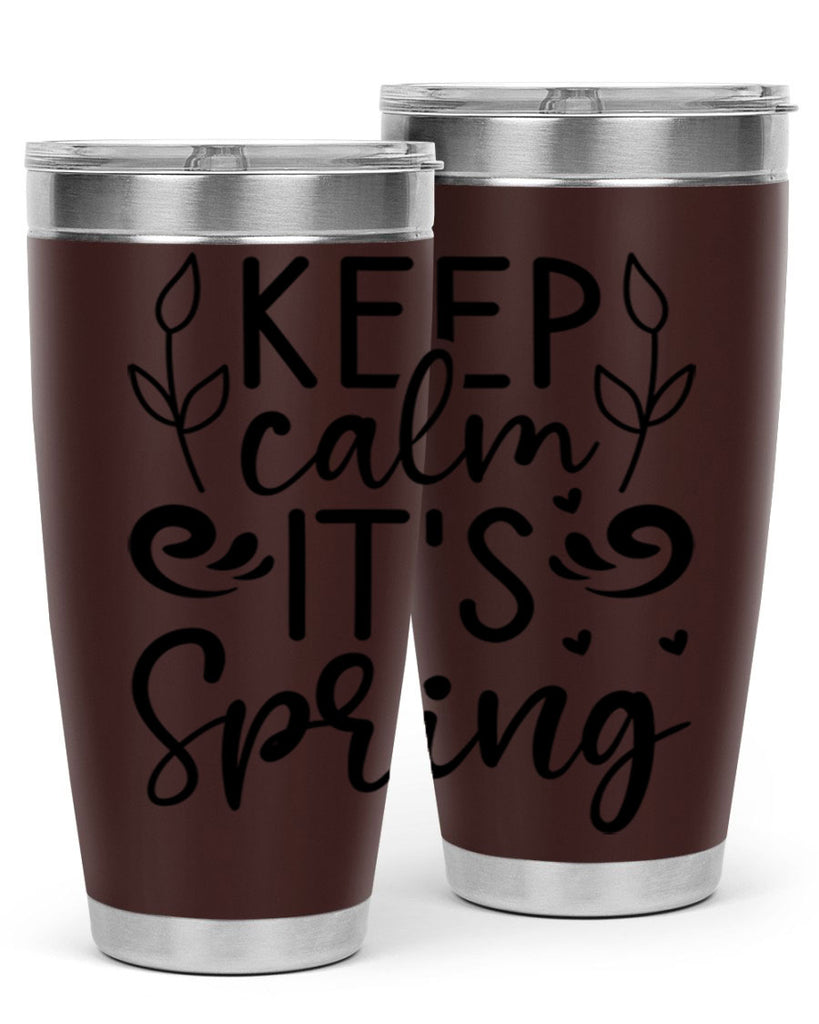 Keep calm its spring  293#- spring- Tumbler