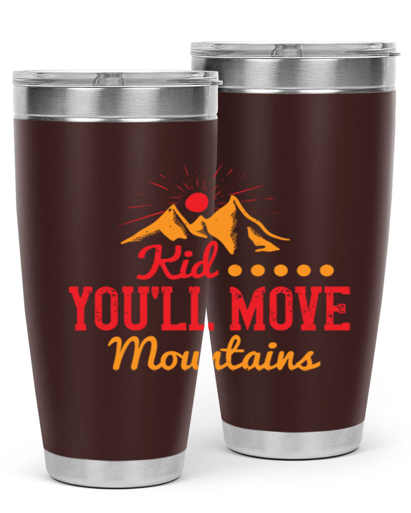 Kid youll move mountains Style 28#- baby- Tumbler