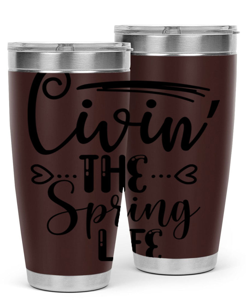 LIVIN the SPRING LIFE  318#- spring- Tumbler