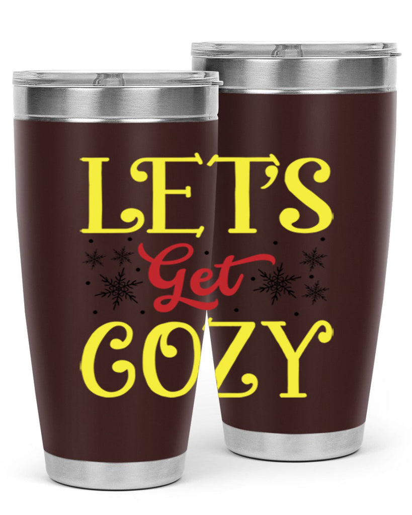 Lets Get Cozy Winter 298#- winter- Tumbler