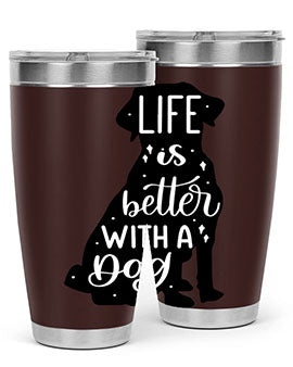 Life Is Better With A Dog Style 17#- dog- Tumbler