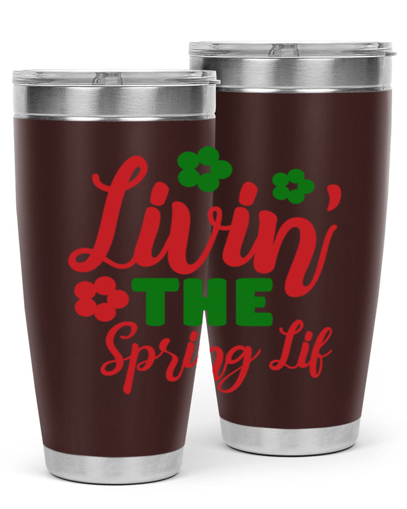 Livin the Spring Lif 317#- spring- Tumbler