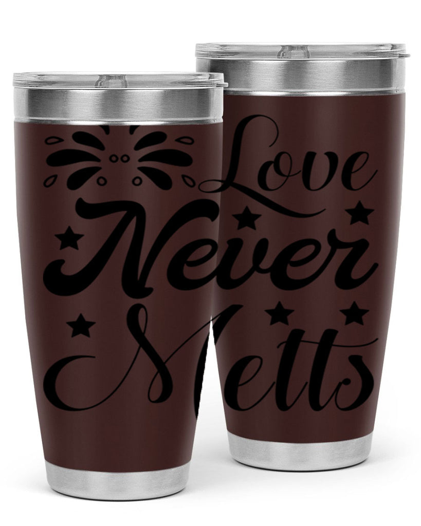 Love Never Melts 318#- winter- Tumbler