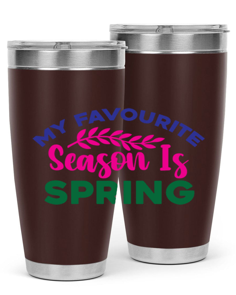 My Favourite Season Is Spring 345#- spring- Tumbler