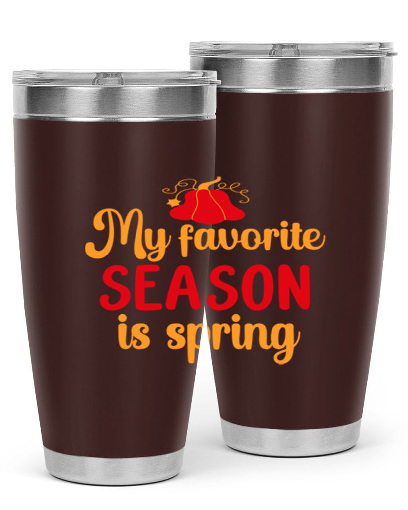 My favorite season is spring 343#- spring- Tumbler