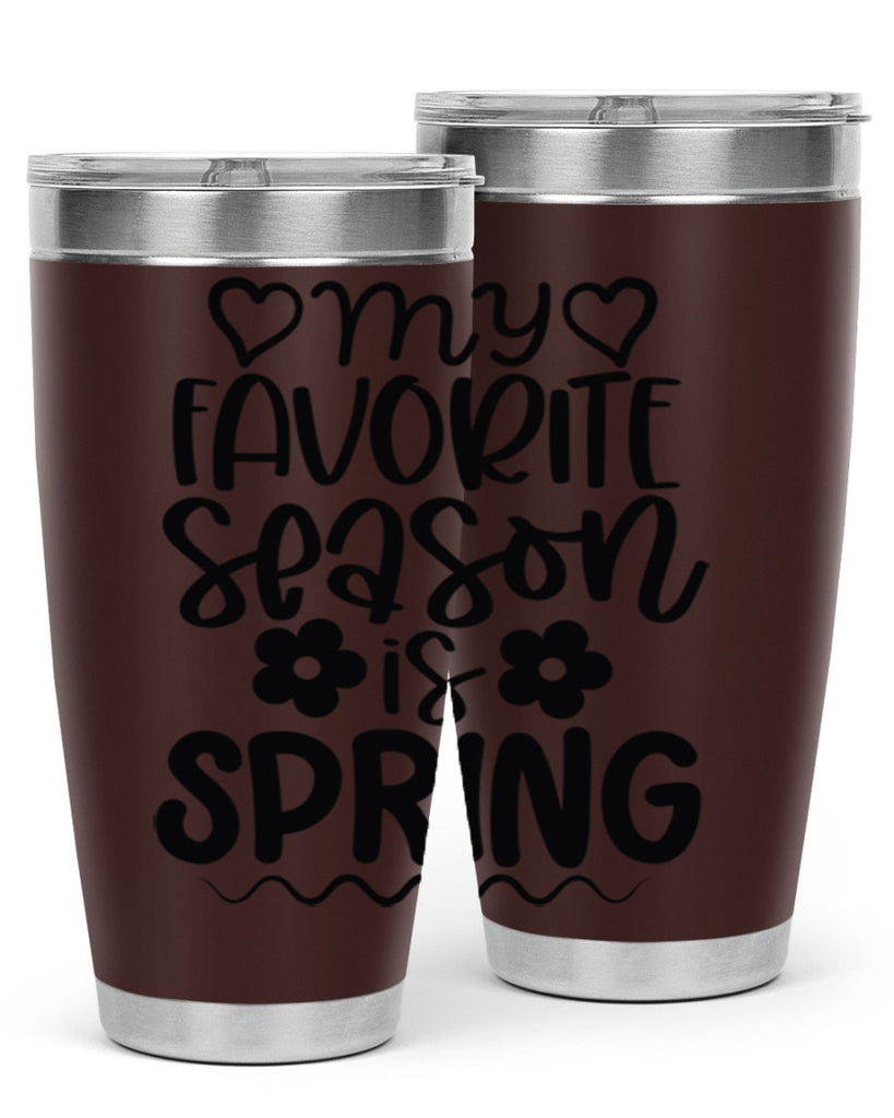 My favorite season is spring 349#- spring- Tumbler