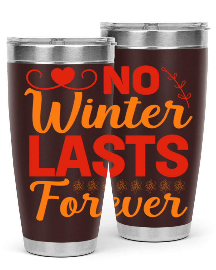No winter lasts forever 353#- spring- Tumbler