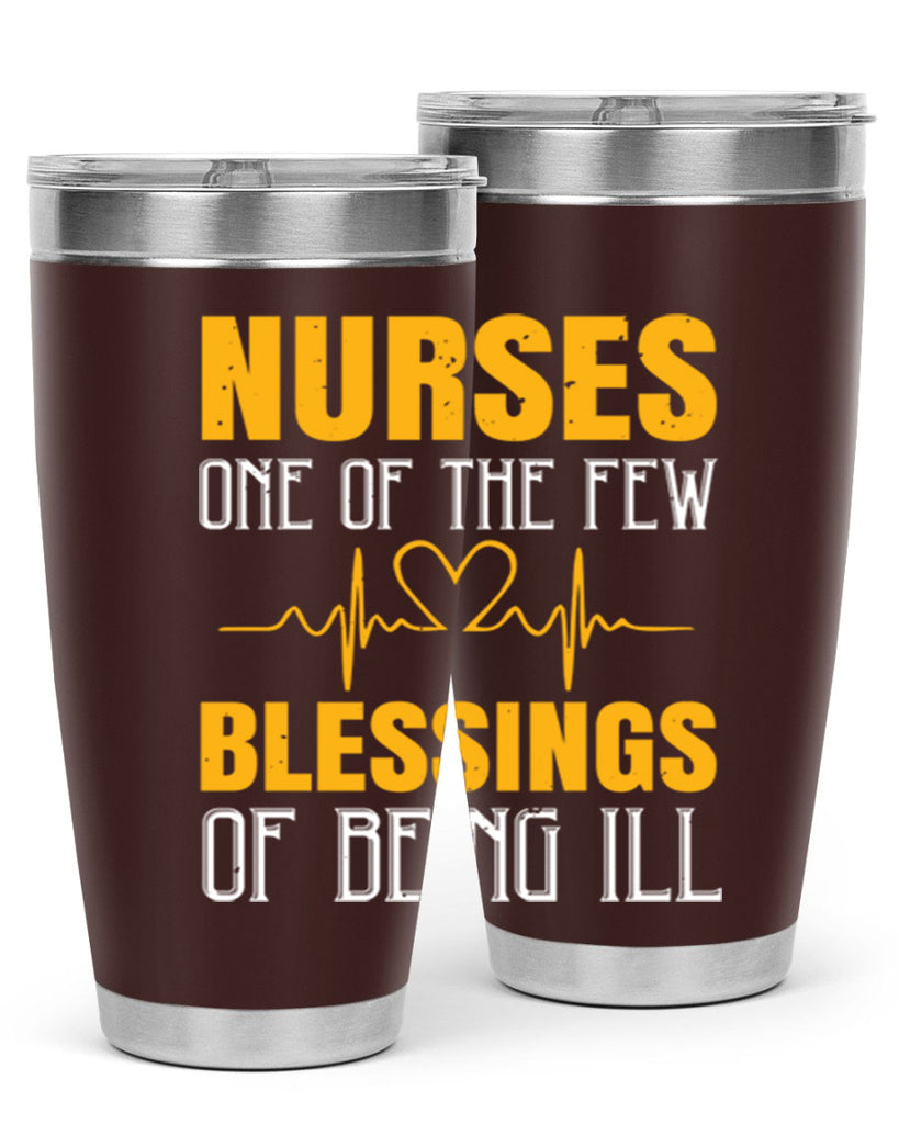 Nurses — one of the few blessings of being ill Style 278#- nurse- tumbler