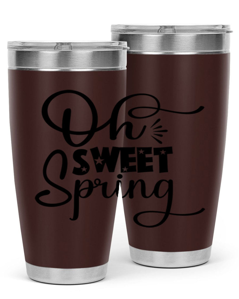 Oh Sweet Spring 369#- spring- Tumbler