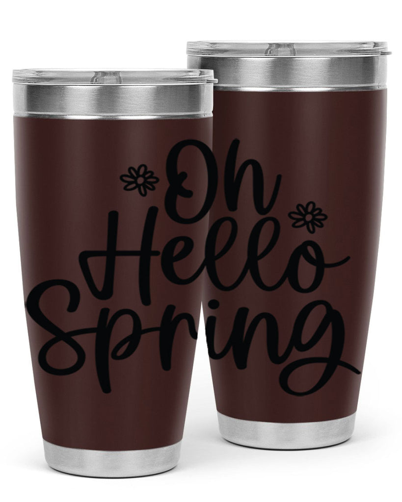 Oh hello spring  384#- spring- Tumbler