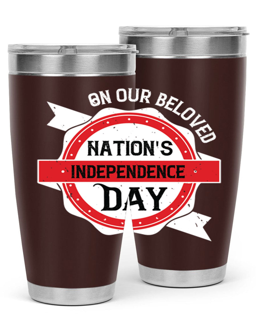 On our beloved Nations Independence Day Style 134#- Fourt Of July- Tumbler