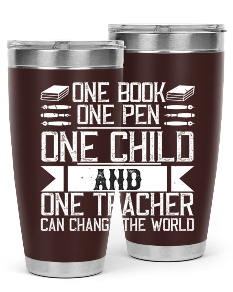 One book one pen one child and one teacher can change the world Style 89#- teacher- tumbler