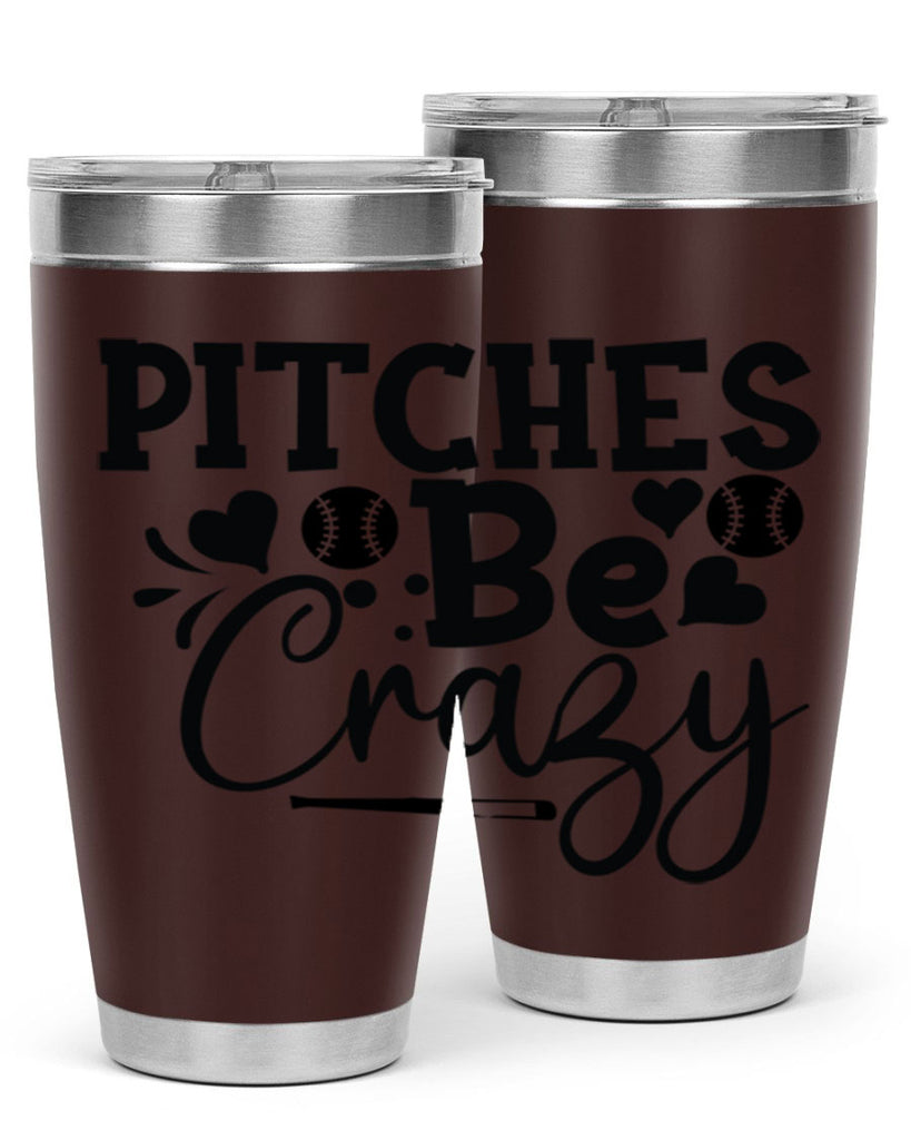 Pitches Be Crazy 2036#- baseball- Tumbler