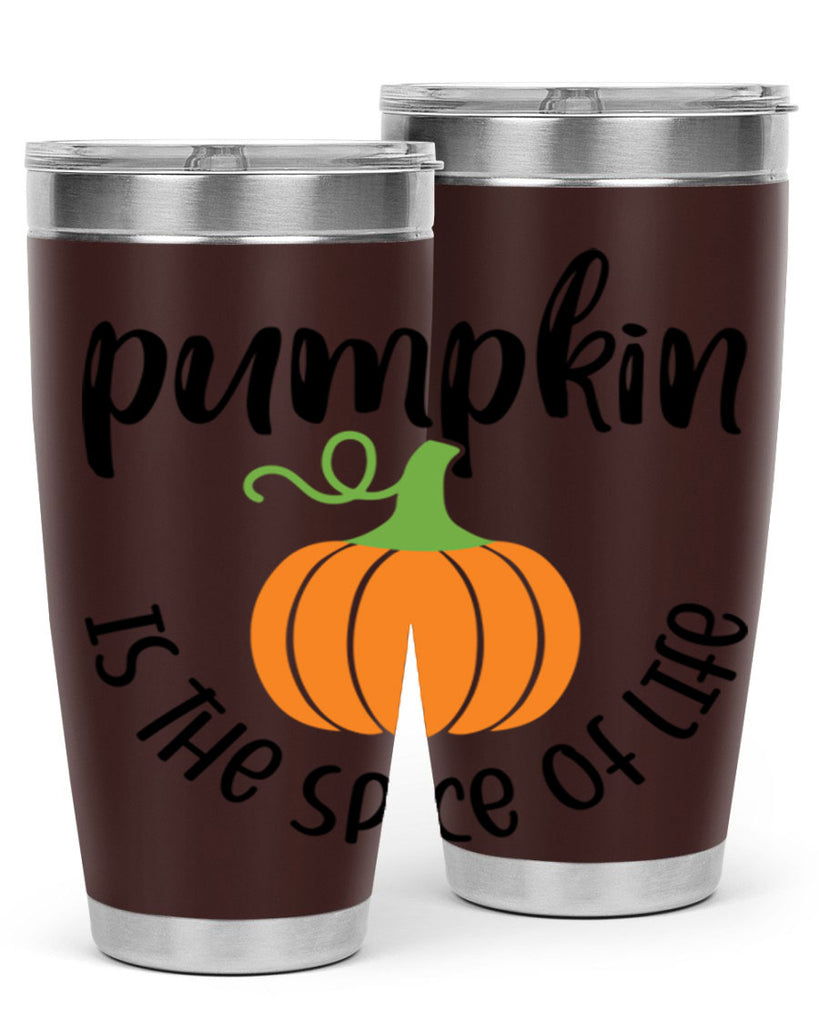 Pumpkin Is The Spice Of Life 521#- fall- Tumbler