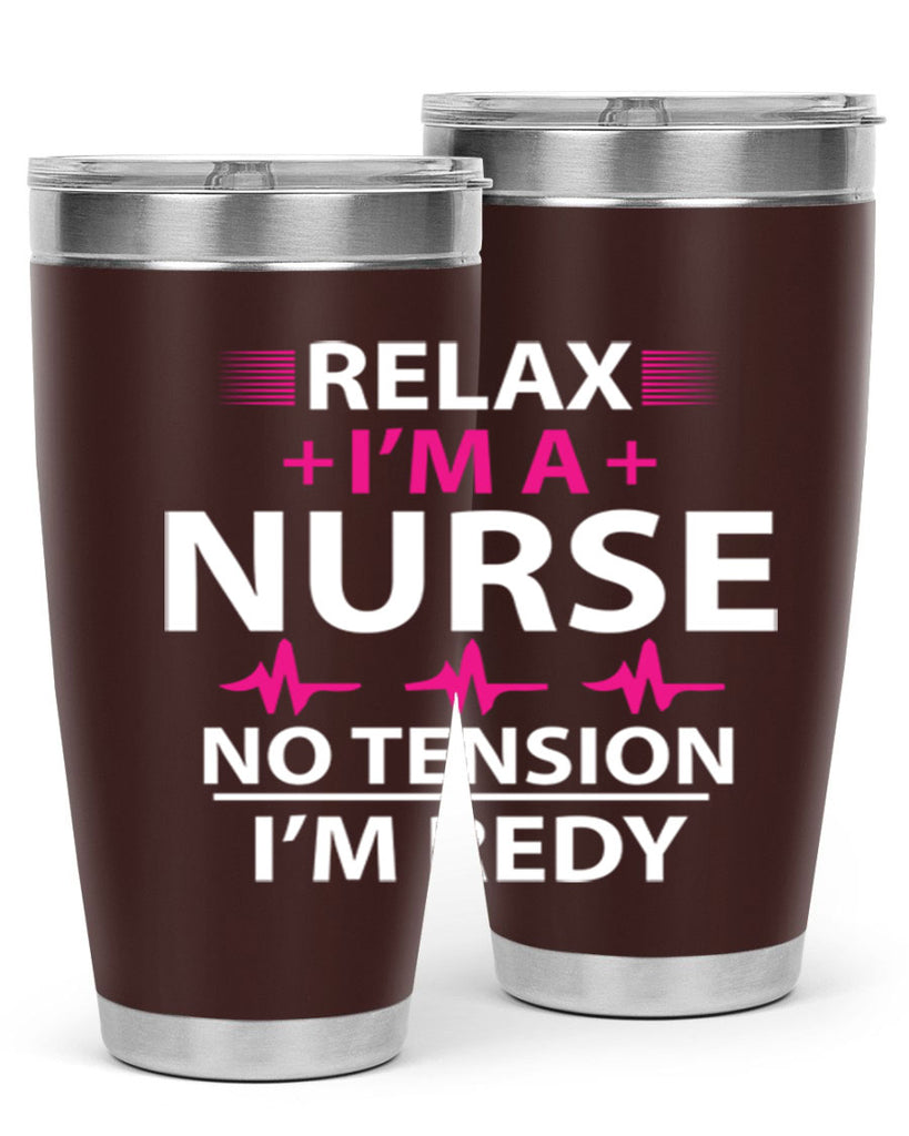 Relax i am nurse no tension Style 334#- nurse- tumbler