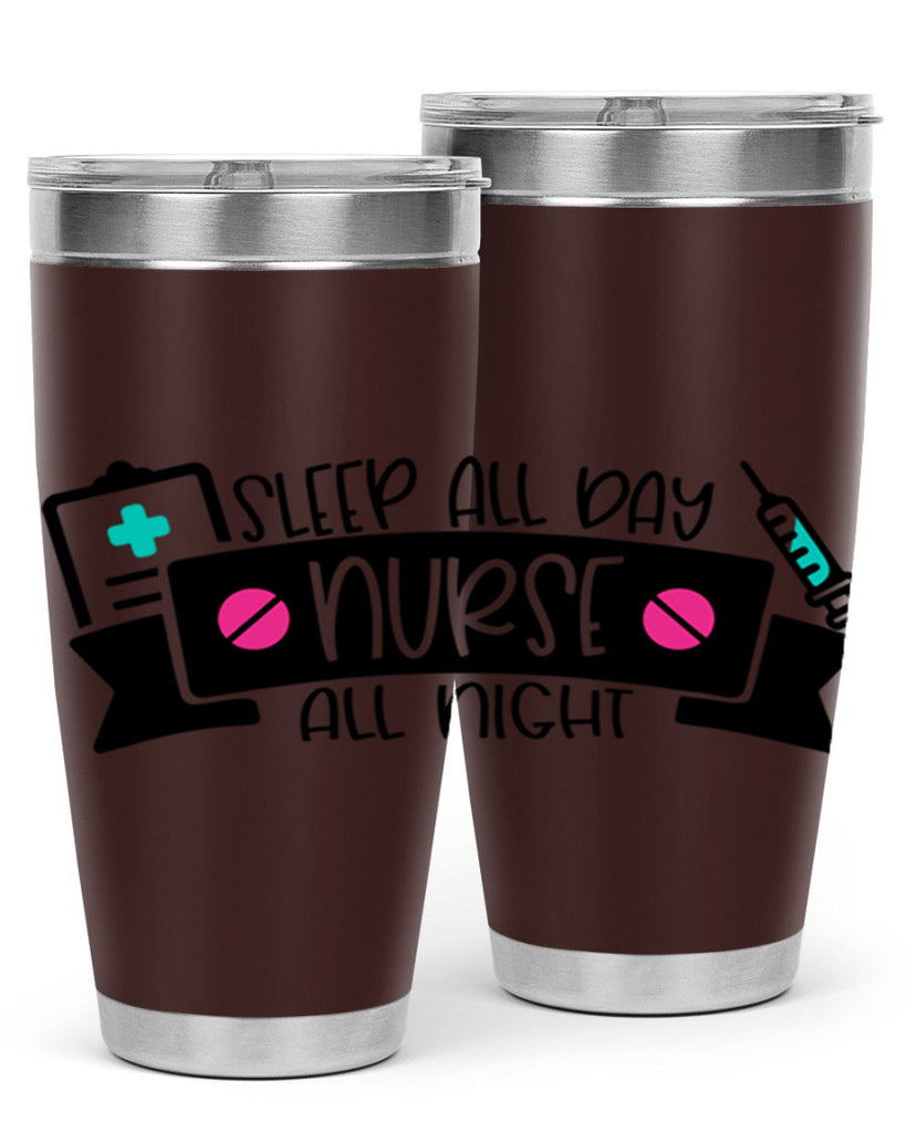 Sleep All Day Nurse All Night Style Style 37#- nurse- tumbler