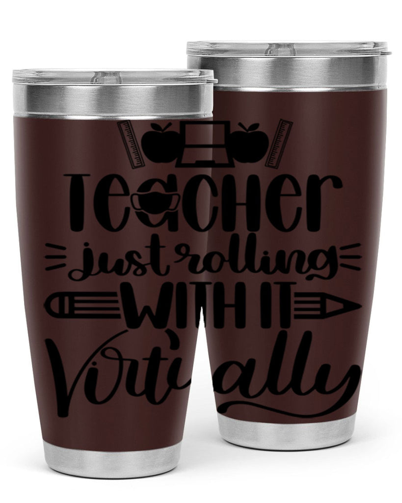 Teacher Just Rolling Style 53#- teacher- tumbler