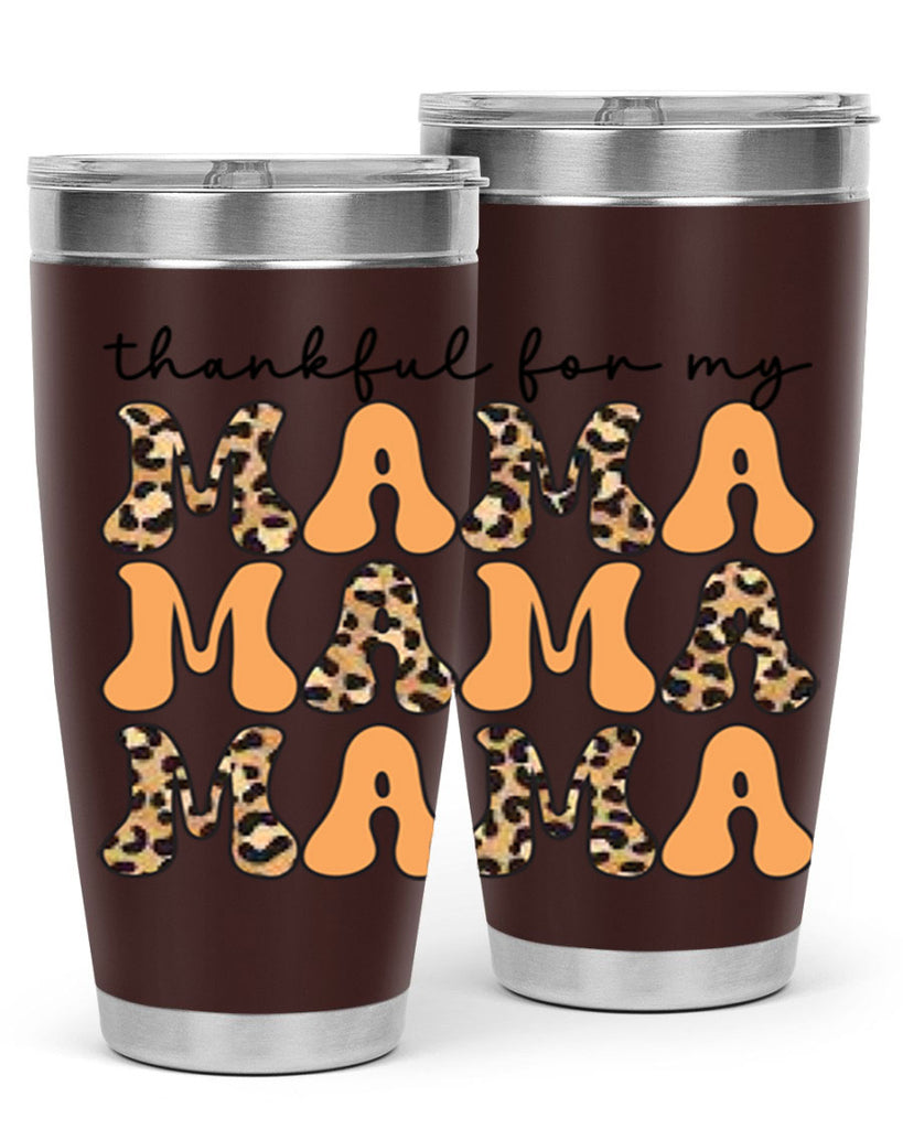 Thankful for my mama 601#- fall- Tumbler