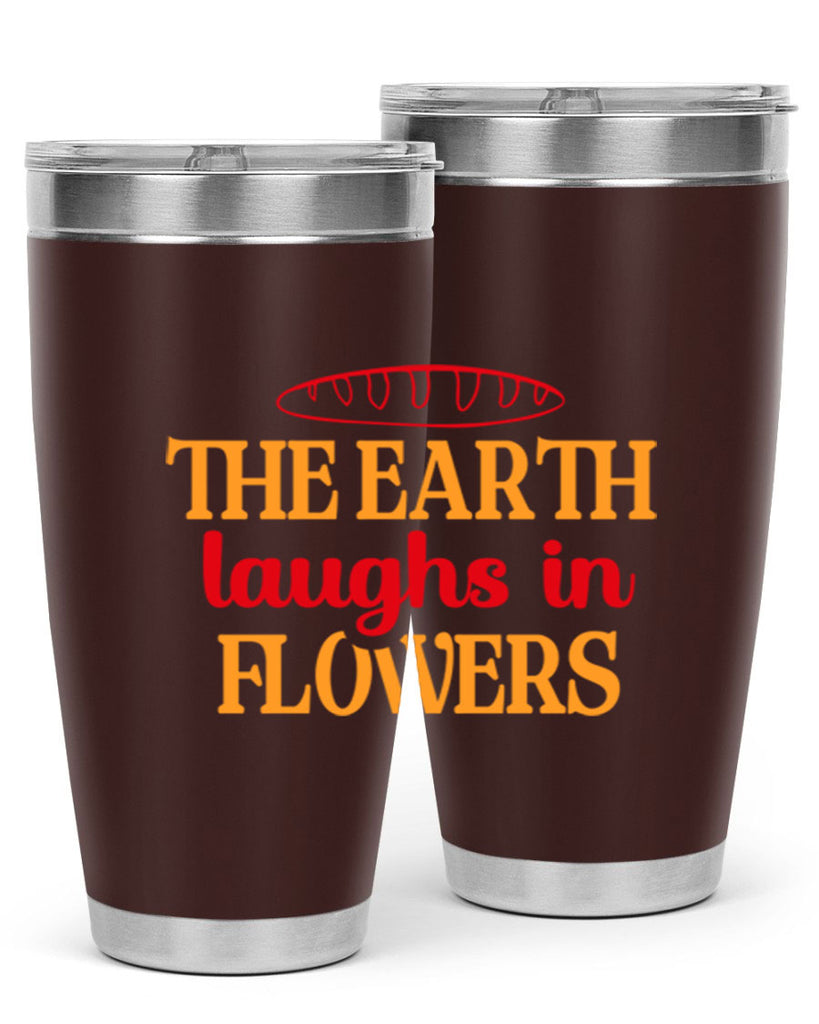 The earth laughs in flowers 540#- spring- Tumbler