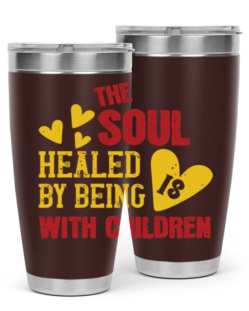 The soul is healed by being with children Style 14#- baby- Tumbler