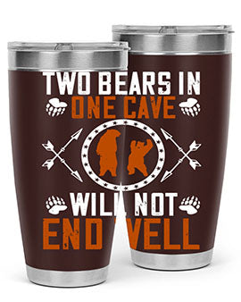 Two bears in one cave will not end well 34#- Bears- Tumbler