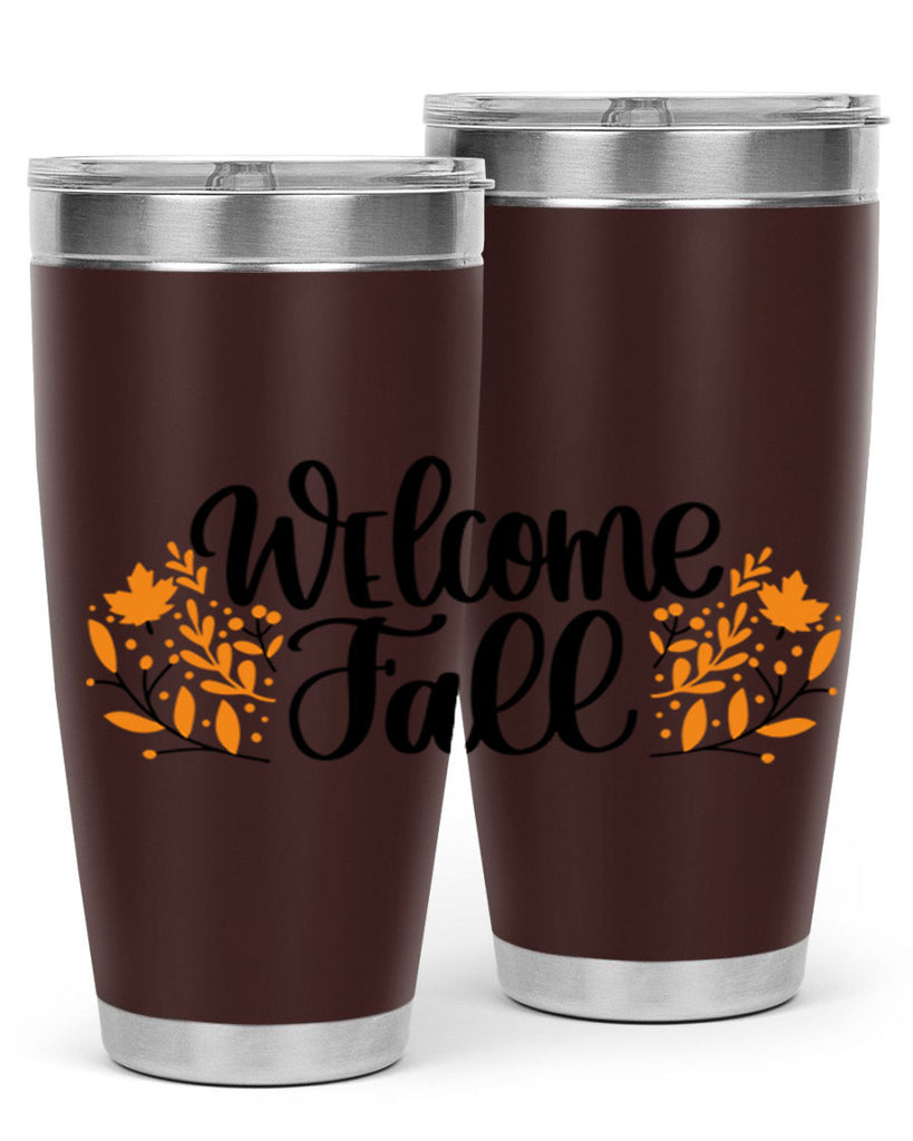 Welcome Fall 515#- fall- Tumbler
