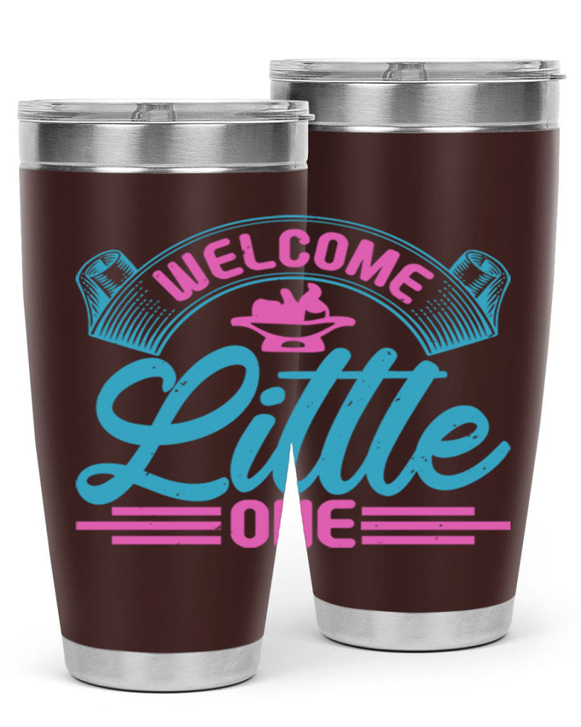 Welcome little one Style 163#- baby- tumbler