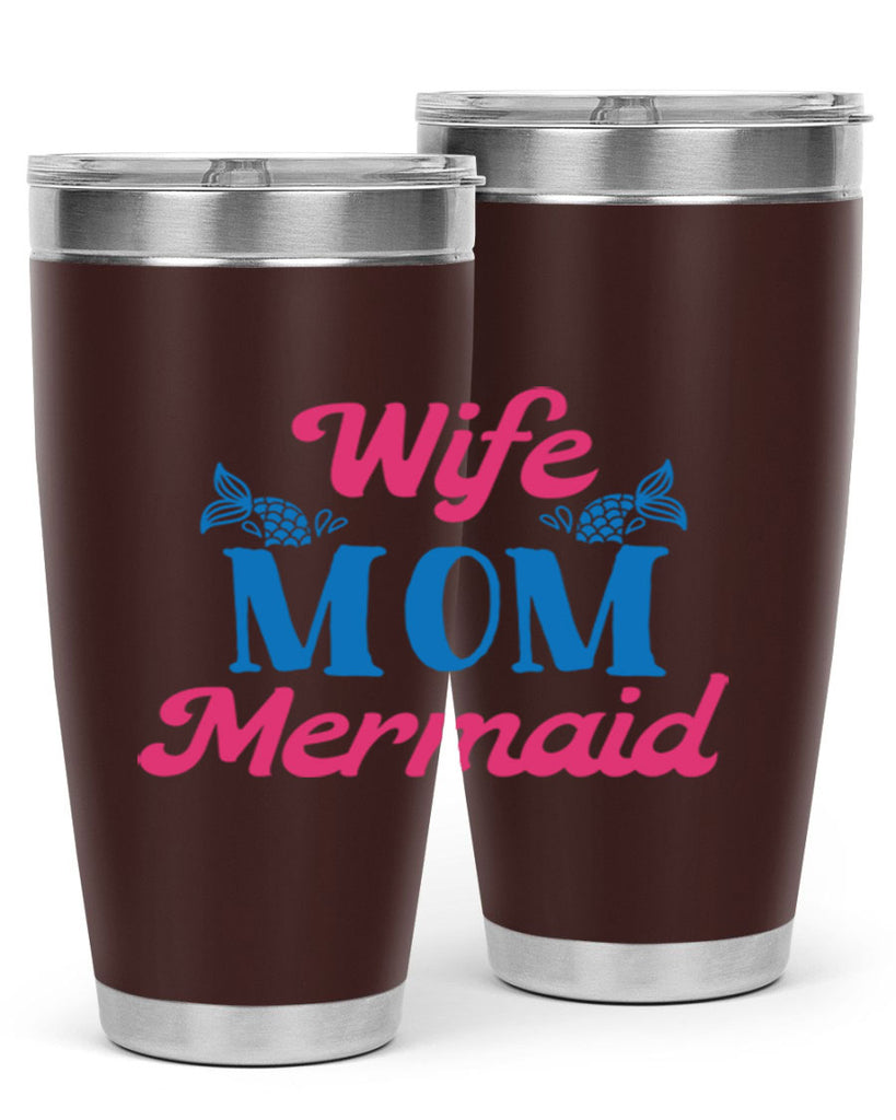 Wife Mom Mermaid 670#- mermaid- Tumbler