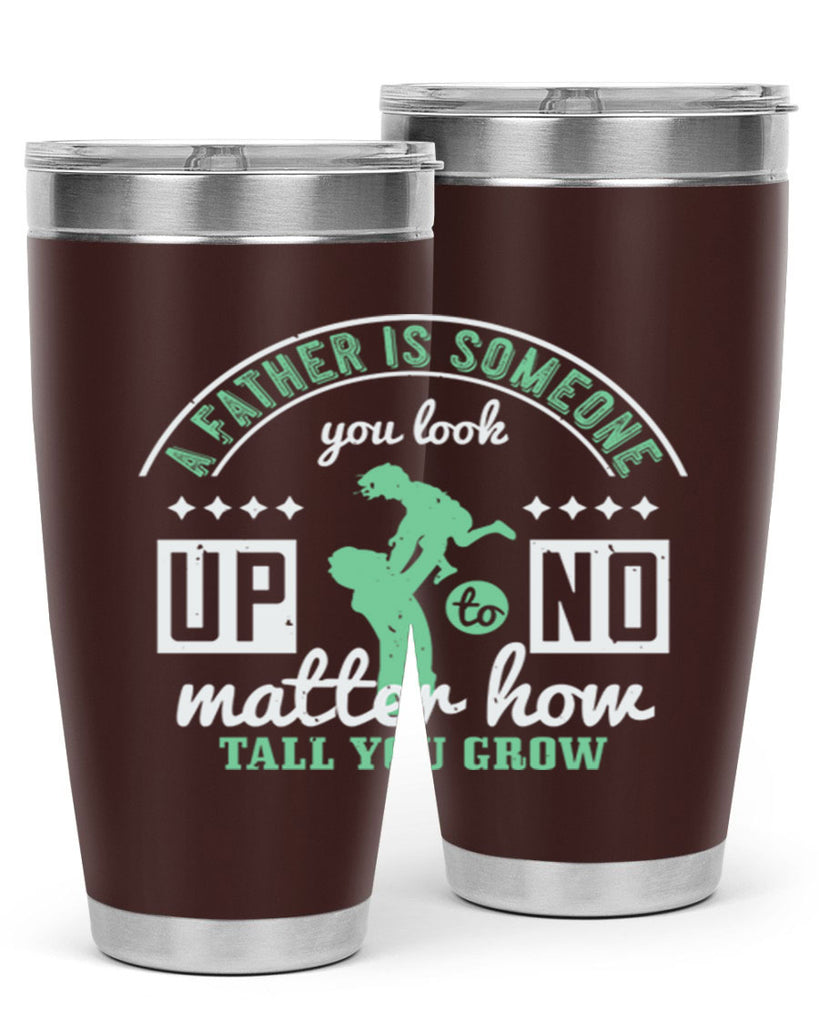 a father is someone 125#- fathers day- Tumbler