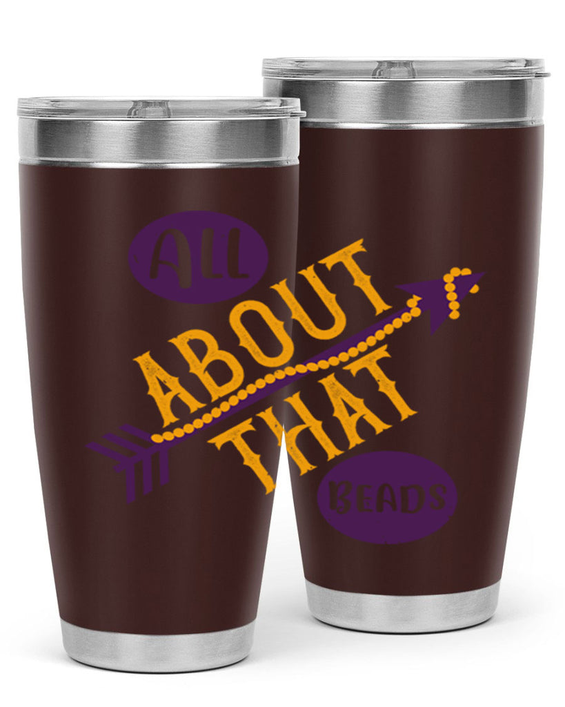 all about that beads 62#- mardi gras- Tumbler