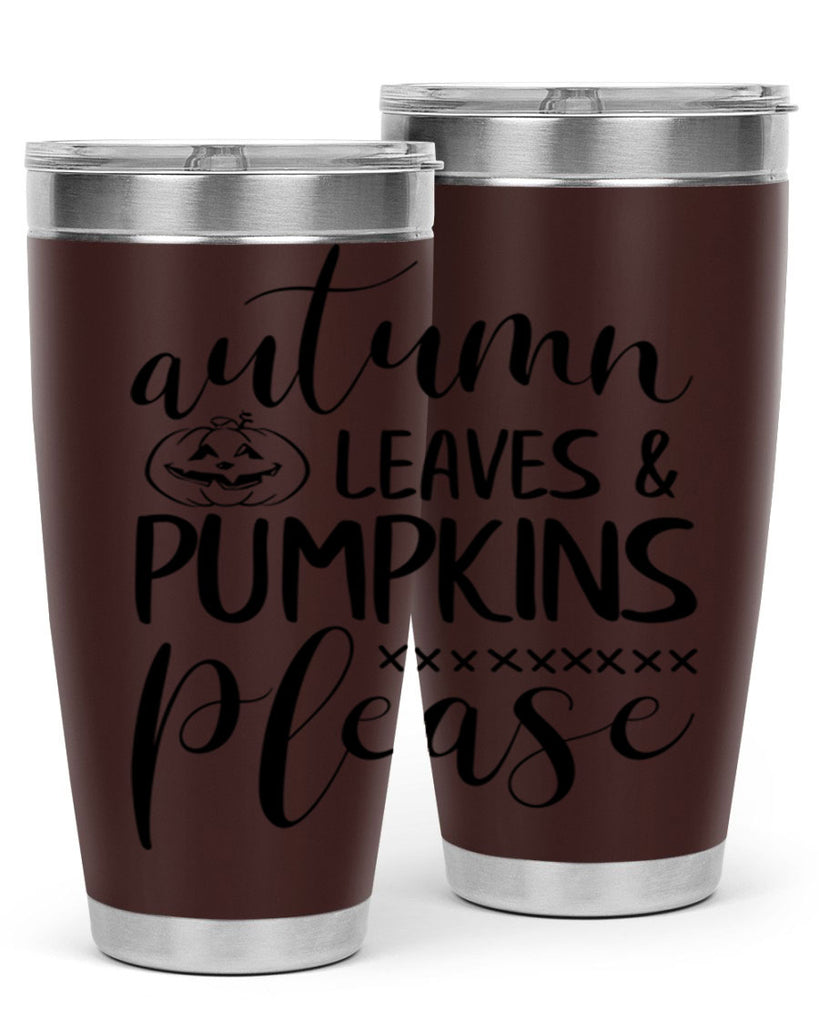 autumn leaves pumpkins please 24#- fall- Tumbler