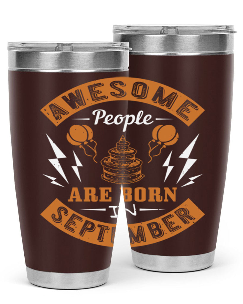 awesome people are born in September Style 17#- birthday- tumbler
