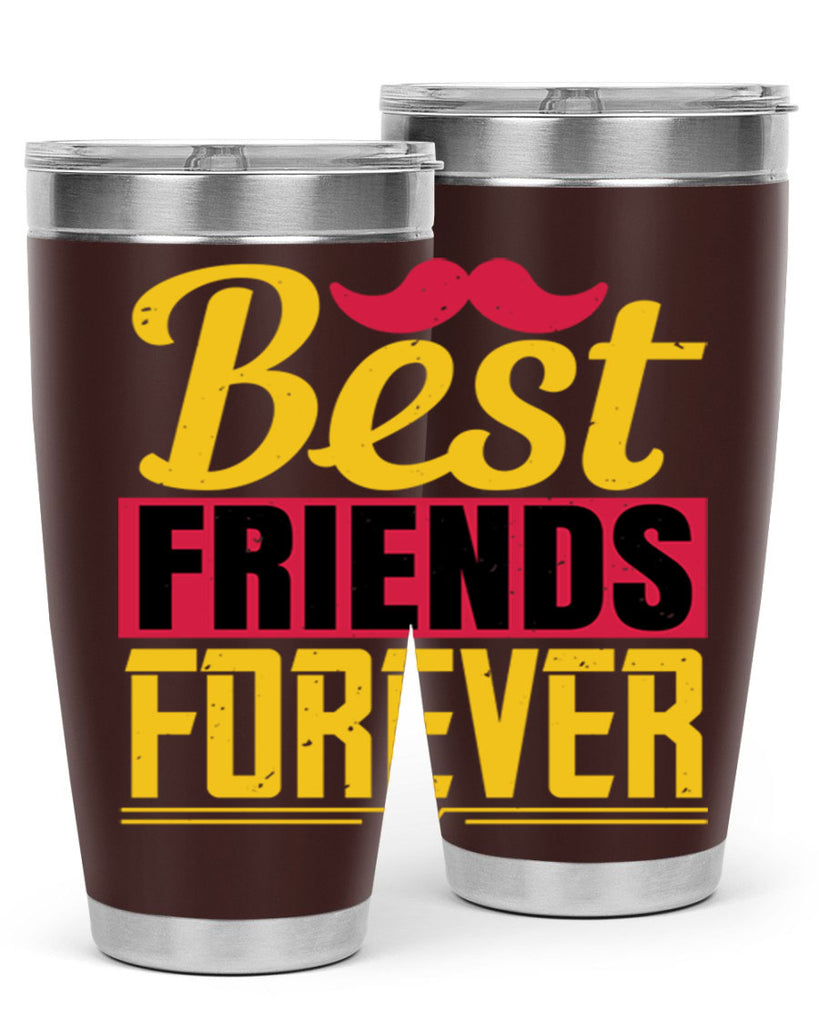 best friends forever 133#- fathers day- Tumbler